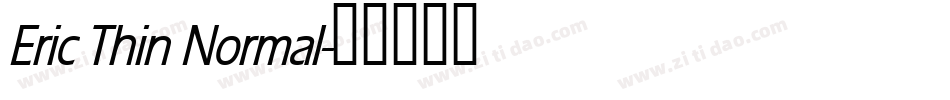 Eric Thin Normal字体转换